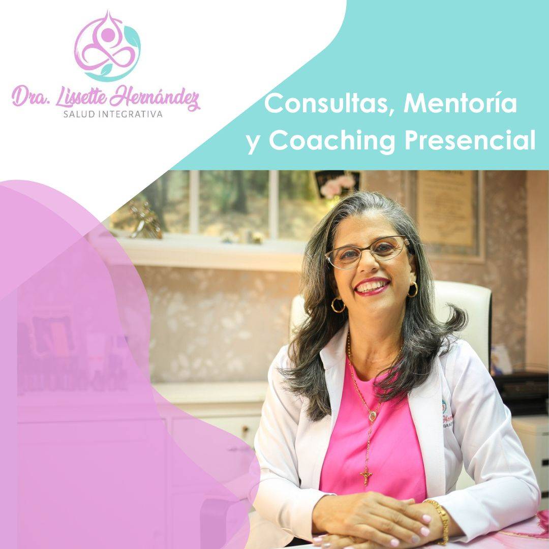 Dra. Lissette Hernández Pichardo Servicios: Consultas y coaching presencial