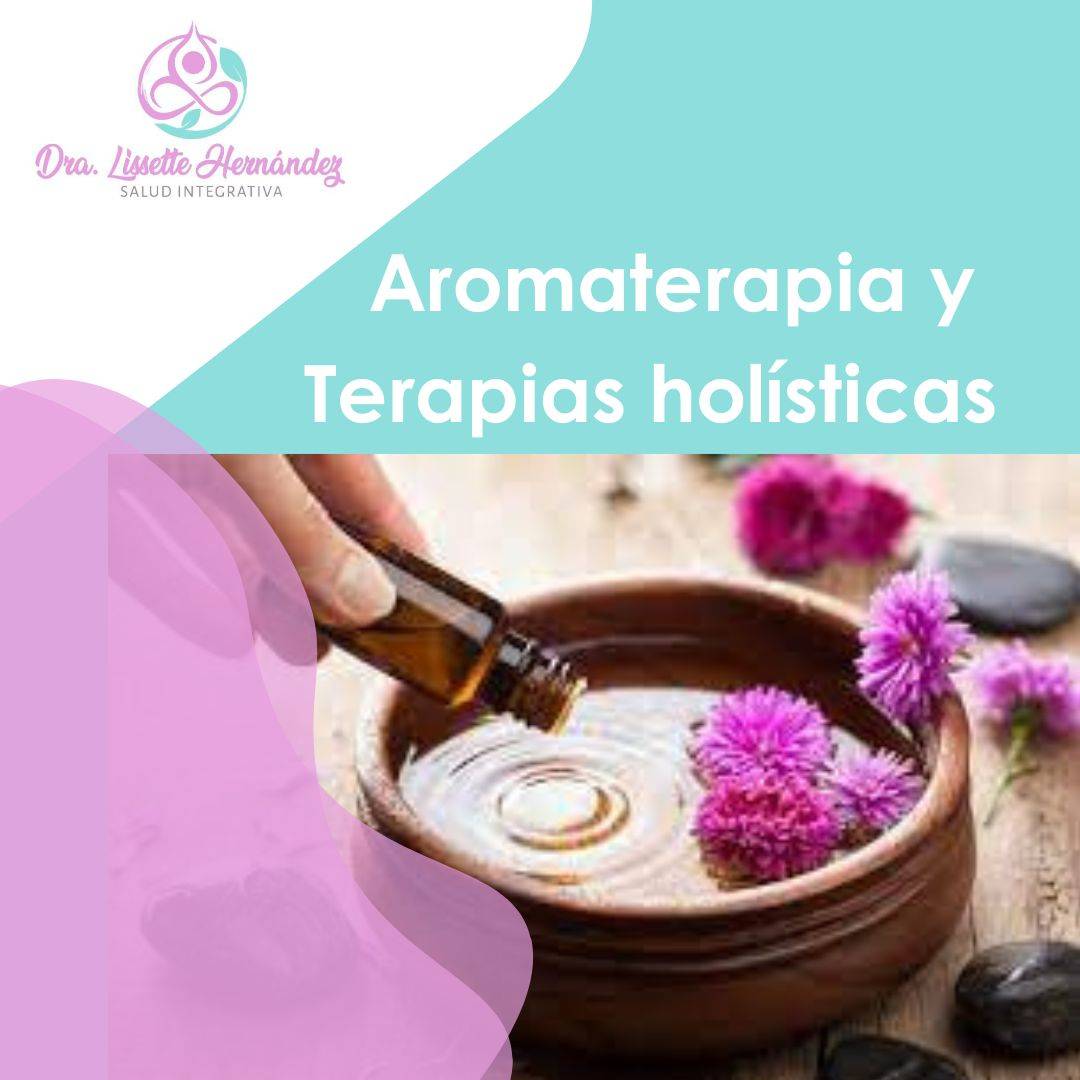 SERVICIOS DRA. LISSETTE HERNANDEZ: Aromaterapia